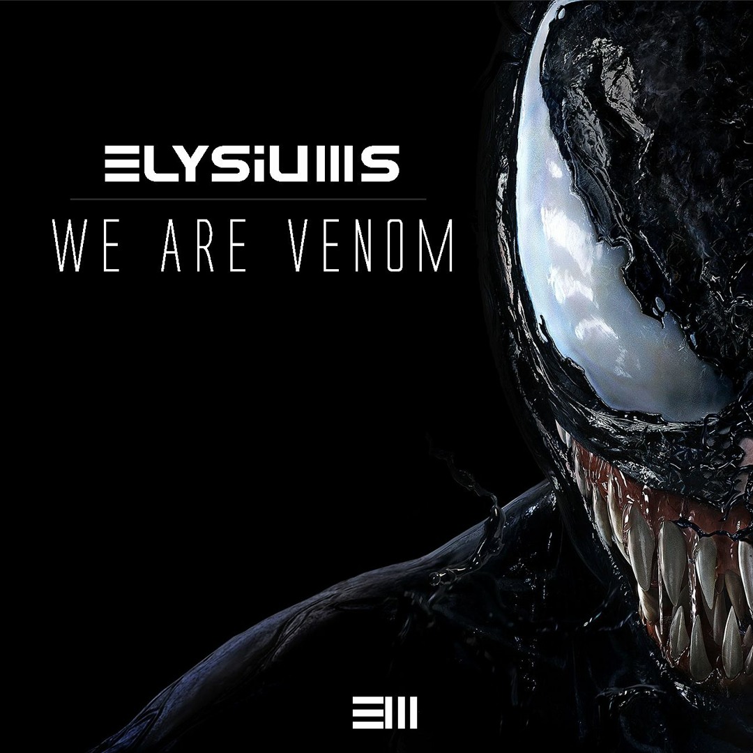 Stream Elysiums - We Are Venom (Original Mix) by Elysiums | Listen
