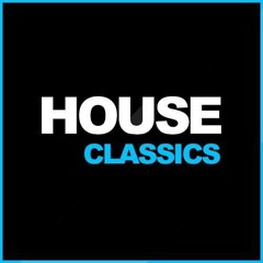 House Classics - Set Mix 2