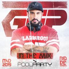 GSP In The Mix: The Original Brazilian Pool Party NYD 2019 (Rio De Janeiro)
