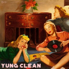 YUNG CLEAN