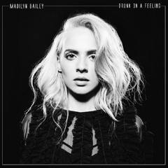 Madilyn Bailey - Drunk on a feeling (Official Music)