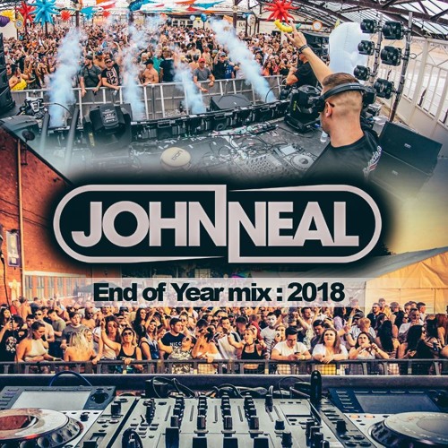 John Neal - End Of 2018 Mix - FREE DOWNLOAD