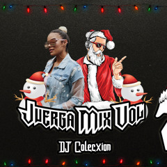 Juerga Mix Vol 7 - DJ COLECXION (Ella Quiere Beber, Adan Y Eva, Justicia, Reggaeton,Y MAS)