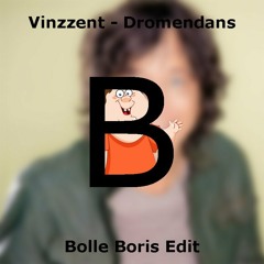 Vinzzent - Dromendans (Bolle Boris Moombahton Edit)[FREE DOWNLOAD]