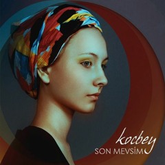 Koçbey - Son Mevsim