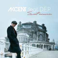 Akcent Feat D. E. P. - Sweet Memories