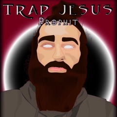 Trap Jesus (feat. U-Neek Jettson)