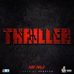 Thriller Prod by Penacho