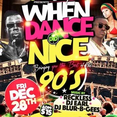 WHEN DANCE DID NICE! BEST OF THE 90'S - DJ RECKLESS X MISTA BIGGS