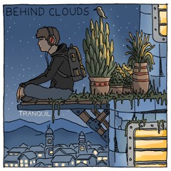 Insert Tapes Presents: Behind Clouds - Tranquil [ beatless / beat tape ]