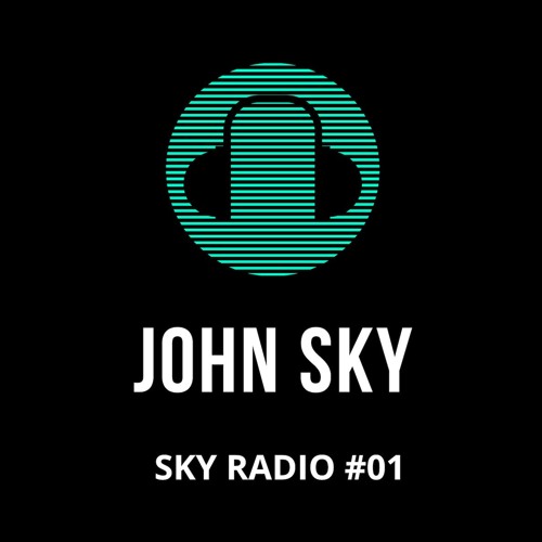 JOHN SKY - SKY RADIO #01