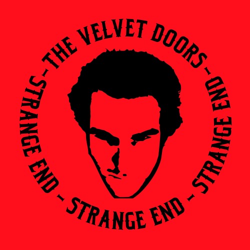 Strange End By The Velvet Doors On Soundcloud Hear The