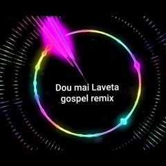 Westfield Harvest-Dou Mai Laveta-gospel-remix-dj-lightyear-2k18