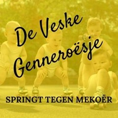 De Veske Genneroësje - Springt Tegen Mekoër