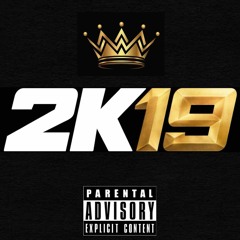 2K19 ft. J.E.B. The Master MC (prod. Half Note On Tha Track)