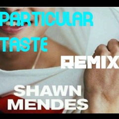 Particular Taste