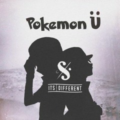 its different - Pokemon Ü (zuhanremake)