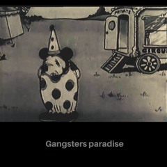 Gangsters Paradise (Prod. By Sam Black)