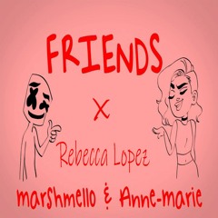 Marshmello - FRIENDS (Spanish Version) - Cover En Español X Rebecca Lopez