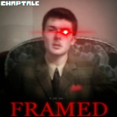 [Chaptale] FRAMED