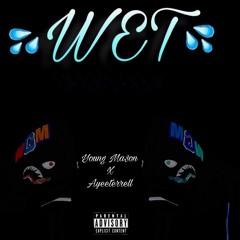X AYEETERRELL- WET
