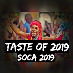 Taste Of 2019 Soca Mix