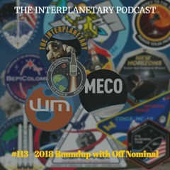 #113 - 2018 Roundup with Off Nominal