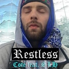 Restless by Coté feat. SLH (prod. Tommy3)