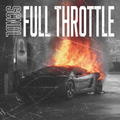 Full Throttle (Original Mix) [FREE DOWNLOAD] - SCNDL