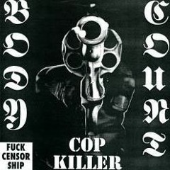 Body Count feat. Ice-T - Cop Killer (Deatch Zone Mix)