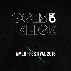 Ochs & Klick @ AMEN Festival 2018