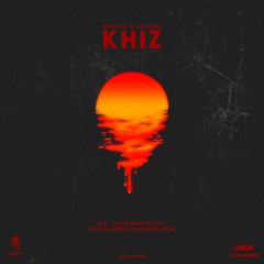 Khiz (Feat. Shayea)