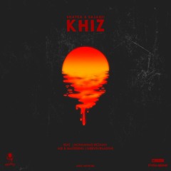 Khiz (Feat. Shayea)