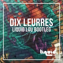 Damso - Dix Leurres (Liquid Lou DnB Bootleg)