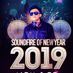 SOUNDFIRE OF NEW YEAR 2019 - JACK DEE