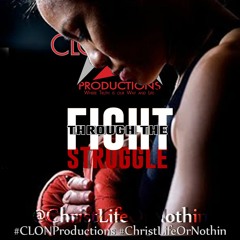 Fight Through The Struggle with Hook