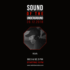 Sound Of The Underground by Kaa for radio RLC [28.12.2018]