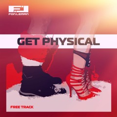 Fon.Leman - Get Physical (Original Happy Gift)
