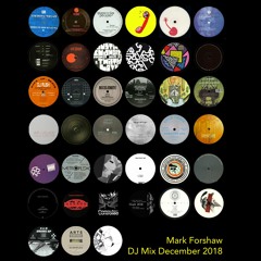 Mark Forshaw DJ Mix December 2018