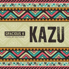 Gracious K - Kazu [Available everywhere now]