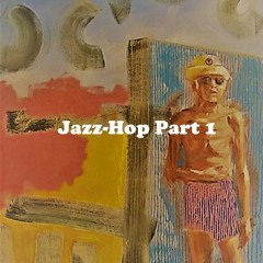 Jazz-Hop Part 1
