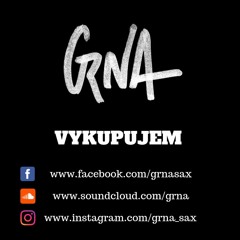 GRNA - Vykupujem