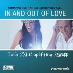 Armin Van Buuren Ft. Sharon Den Adel - In And Out Of Love (Talla 2XLC Uplifting Rework - SC Preview)