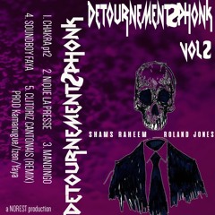 Detournement de PHONK Vol 2 :  Roland Jones x Shams Raheem