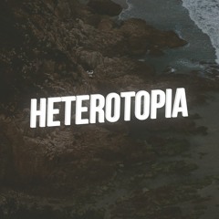 Heterotopia
