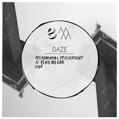 PBE x miNIMMAl movement podcast - 046 - Daze