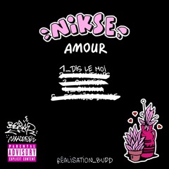 NIKSE - DIS LE MOI (EP AMOUR)