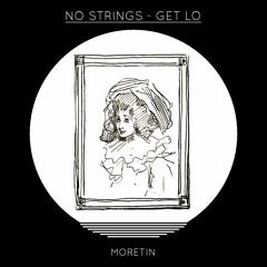No Strings - Get Lo