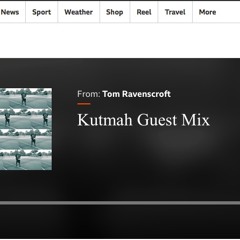 Kutmah productions mix for Tom Ravenscoft on BBC6 music