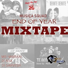 Musica Squad End Of Year Mixtape